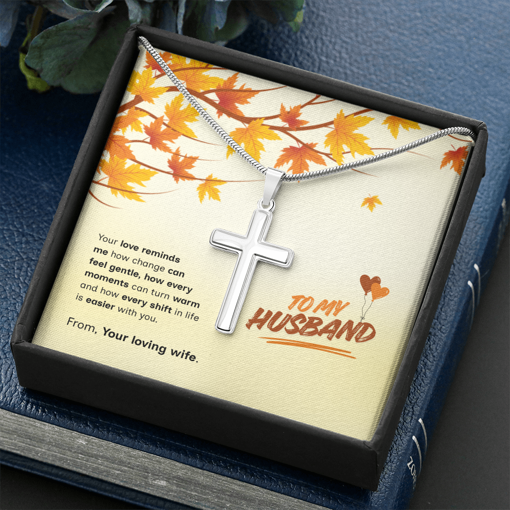 To My Husband | Love That Makes Life Easier | Artisan Cross with Snake Chain