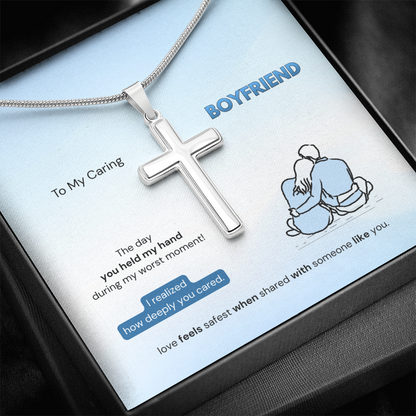 To My Boyfriend | How Deeply You Cared | Artisan Cross Necklace with Snake Chain