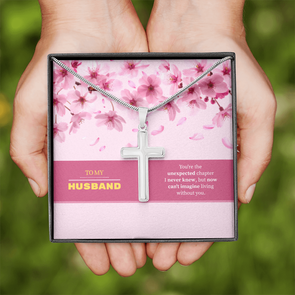 To My Husband | My Unexpected Blessing | Artisan Cross with Snake Chain