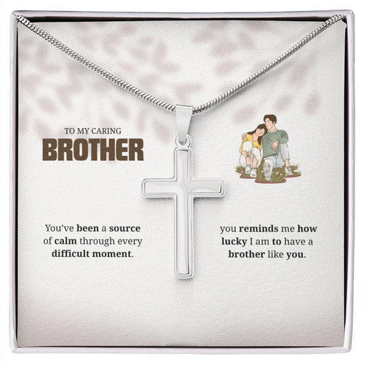 To My Brother | Your Presence Brings Comfort | Artisan Cross Necklace with Snake Chain