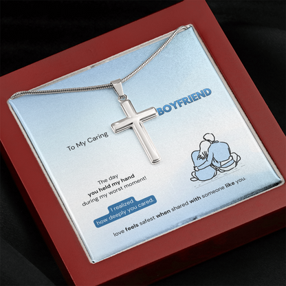 To My Boyfriend | How Deeply You Cared | Artisan Cross Necklace with Snake Chain