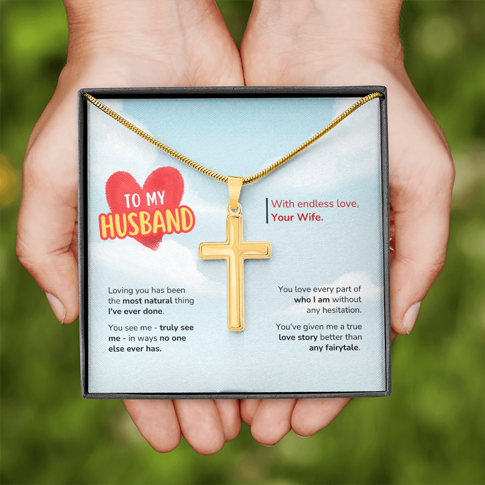 To My Husband | Better Than Any Fairytale | Artisan Cross with Snake Chain