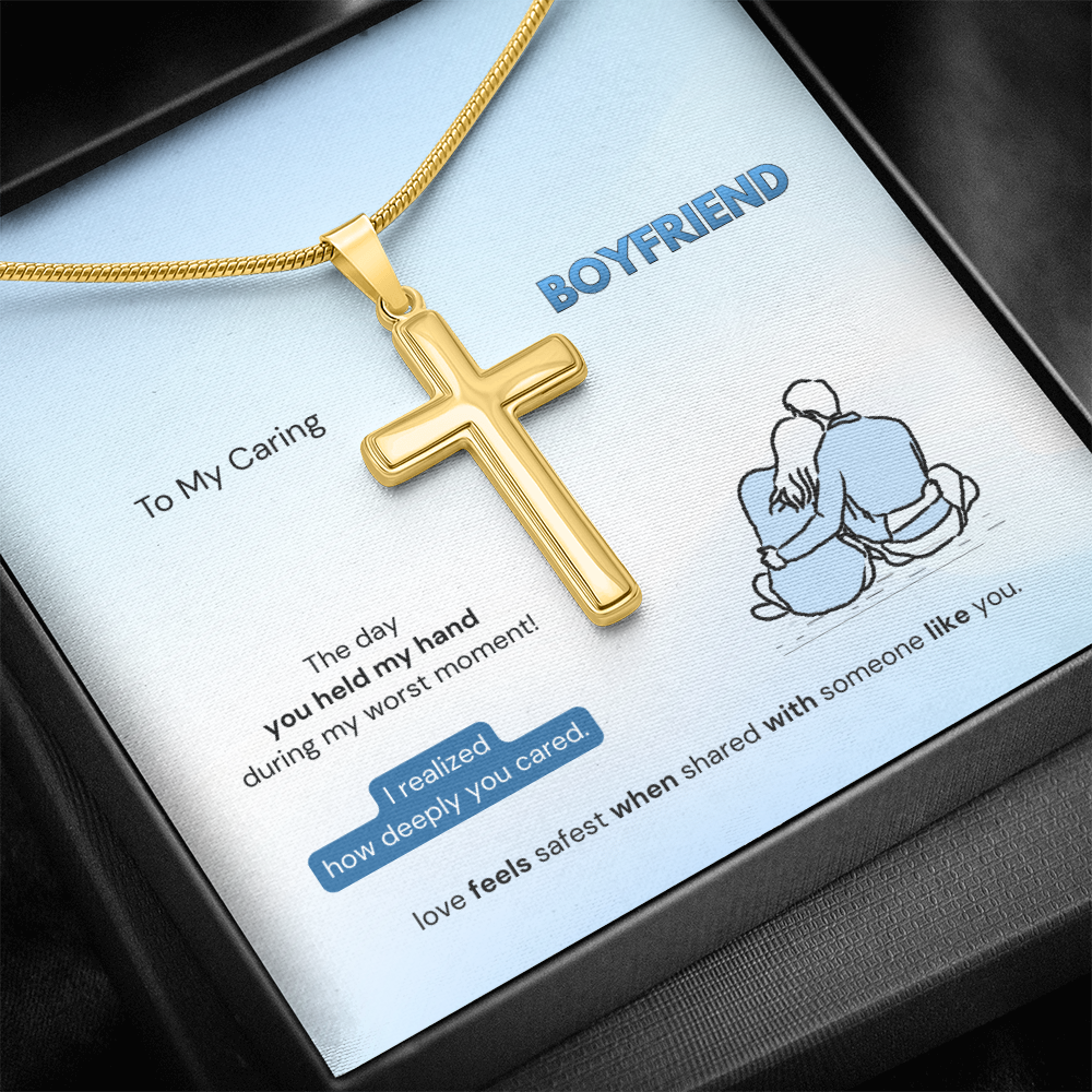 To My Boyfriend | How Deeply You Cared | Artisan Cross Necklace with Snake Chain