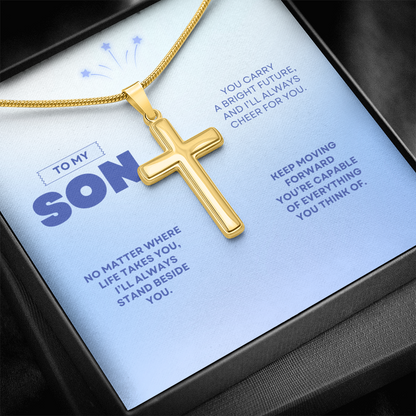 To My Son | You're Capable of Great Things | Artisan Cross Necklace with Snake Chain
