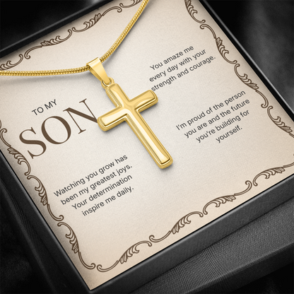 To My Son | Proud of Who You Are | Artisan Cross Necklace with Snake Chain