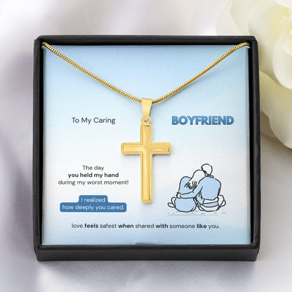 To My Boyfriend | How Deeply You Cared | Artisan Cross Necklace with Snake Chain