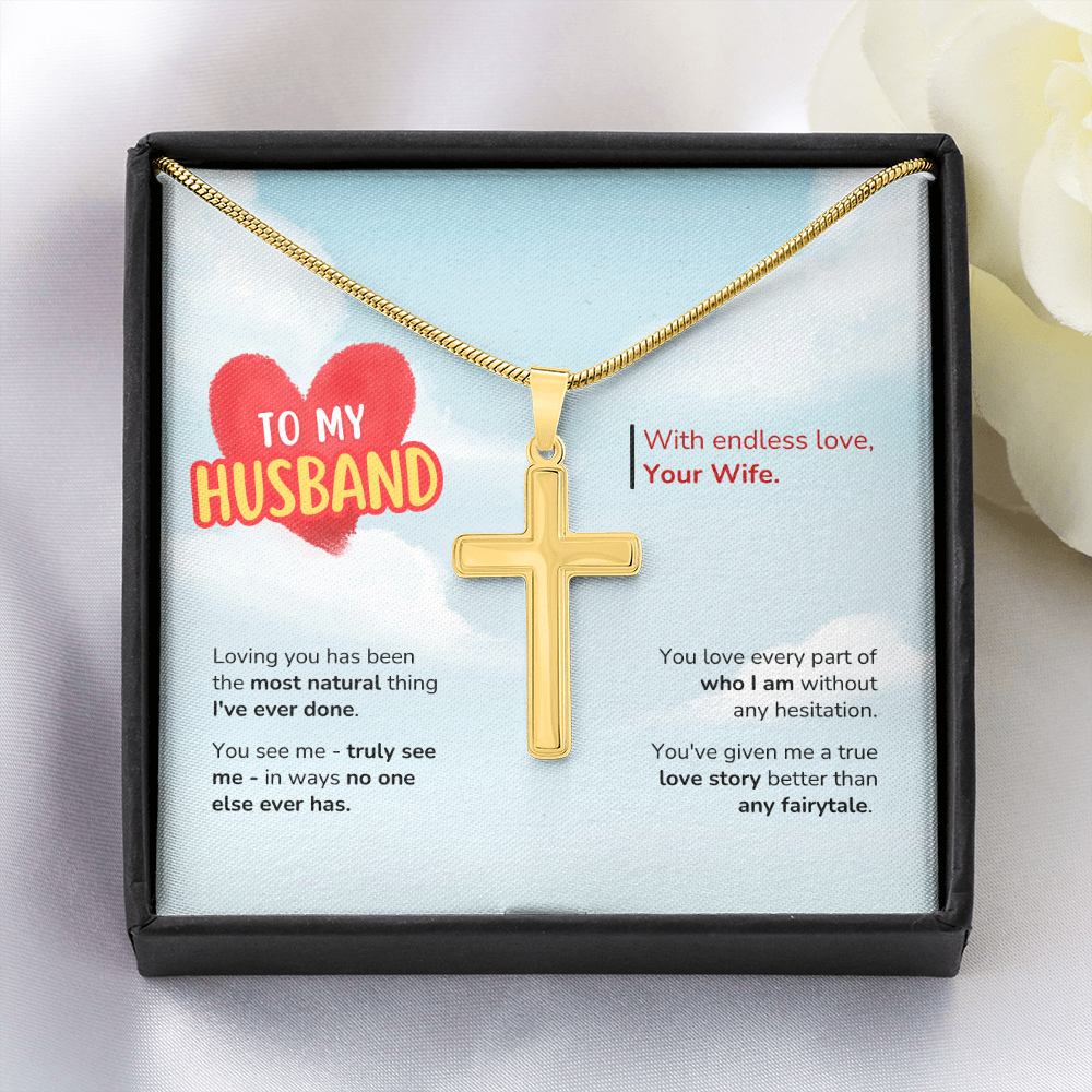 To My Husband | Better Than Any Fairytale | Artisan Cross with Snake Chain